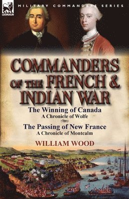 Commanders of the French & Indian War 1