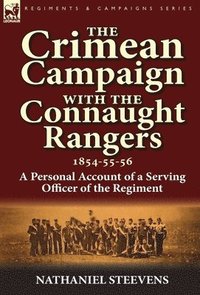 bokomslag The Crimean Campaign With the Connaught Rangers, 1854-55-56