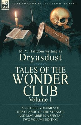 M Y Halidom, Dryasdust, M. Y. Halidom - Tales of the Wonder Club, Häftad