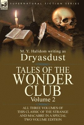 M Y Halidom, M. Y. Halidom - Tales of the Wonder Club, Inbunden