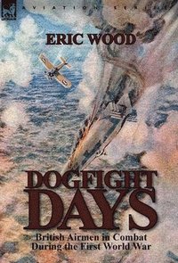 bokomslag Dogfight Days