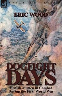 bokomslag Dogfight Days