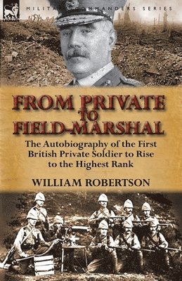 From Private to Field-Marshal 1