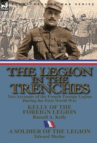 bokomslag The Legion in the Trenches