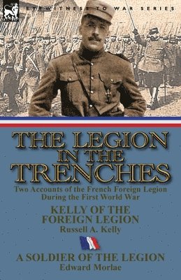 The Legion in the Trenches 1