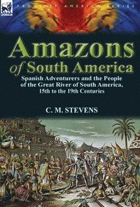 bokomslag Amazons of South America