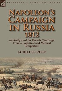 bokomslag Napoleon's Campaign in Russia 1812