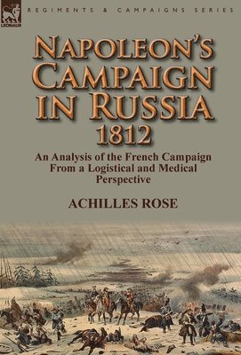 bokomslag Napoleon's Campaign in Russia 1812