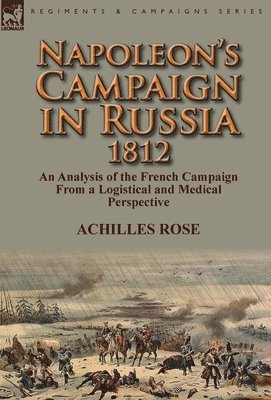 Napoleon's Campaign in Russia 1812 1