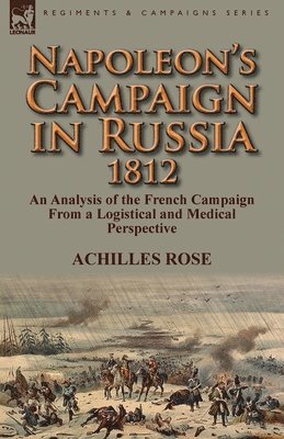 Napoleon's Campaign in Russia 1812 1