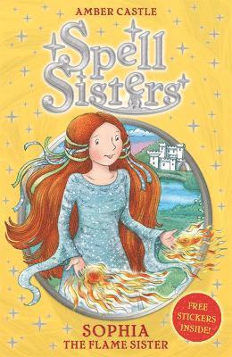 bokomslag Spell Sisters: Sophia the Flame Sister