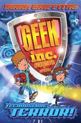 Mark Griffiths - Geek Inc. : Technoslime Terror, Häftad