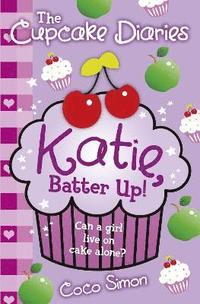 bokomslag The Cupcake Diaries: Katie, Batter Up!: Volume 5