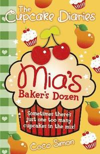 bokomslag The Cupcake Diaries: Mia's Baker's Dozen: Volume 6
