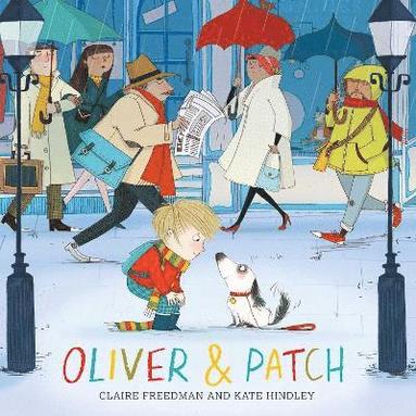Claire Freedman - Oliver and Patch, Häftad