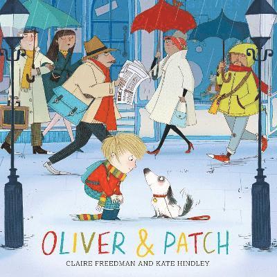 Claire Freedman - Oliver and Patch, Häftad