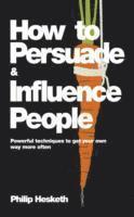 bokomslag How to Persuade and Influence People