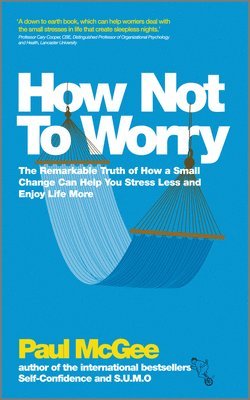 How Not To Worry 1