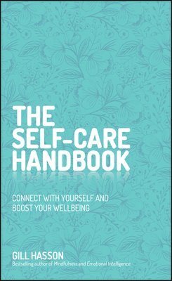 Gill Hasson, UK) Hasson, Gill (University of Sussex - Self-Care Handbook, Inbunden