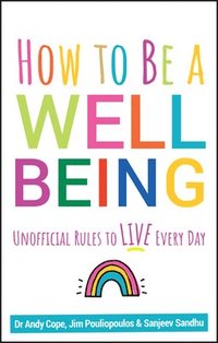 bokomslag How to Be a Well Being