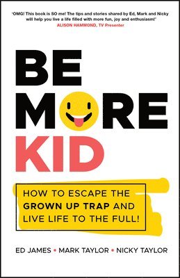 Be More Kid 1