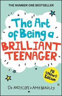 bokomslag The Art of Being A Brilliant Teenager