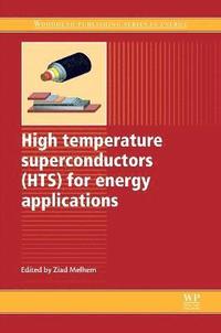 bokomslag High Temperature Superconductors (HTS) for Energy Applications