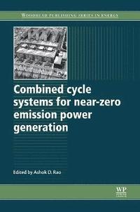 bokomslag Combined Cycle Systems for Near-Zero Emission Power Generation