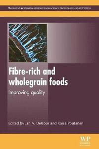 bokomslag Fibre-Rich and Wholegrain Foods