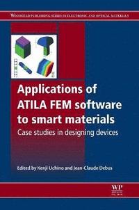 bokomslag Applications of ATILA FEM Software to Smart Materials