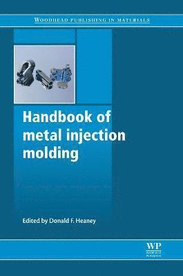 bokomslag Handbook of Metal Injection Molding