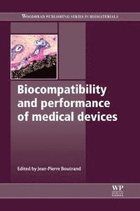 bokomslag Biocompatibility and Performance of Medical Devices