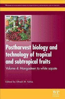 bokomslag Postharvest Biology and Technology of Tropical and Subtropical Fruits