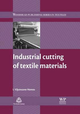 Ineta Vilumsone-Nemes - Industrial Cutting of Textile Materials, Inbunden