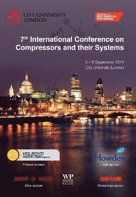 IMechE - 7th International Conference on Compressors and their Systems 2011, Häftad