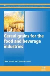 bokomslag Cereal Grains for the Food and Beverage Industries