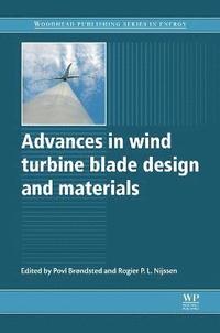 bokomslag Advances in Wind Turbine Blade Design and Materials
