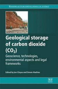 bokomslag Geological Storage of Carbon Dioxide (CO2)