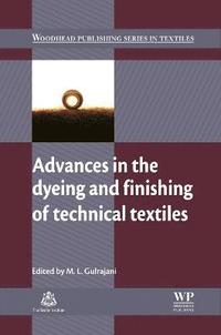 bokomslag Advances in the Dyeing and Finishing of Technical Textiles