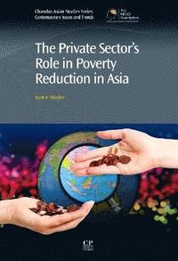 bokomslag The Private Sector's Role in Poverty Reduction in Asia