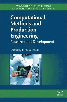 Computational Methods and Production Engineering 1