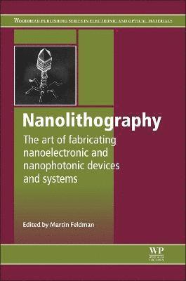 M Feldman - Nanolithography, Inbunden