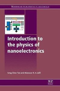 bokomslag Introduction to the Physics of Nanoelectronics