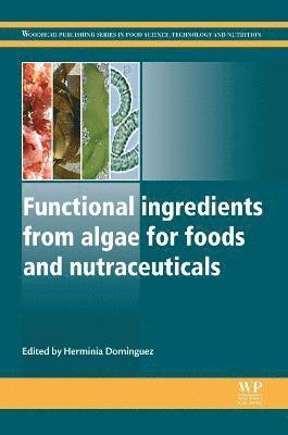 Functional Ingredients from Algae for Foods and Nutraceuticals 1
