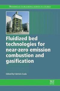 bokomslag Fluidized Bed Technologies for Near-Zero Emission Combustion and Gasification