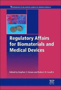 bokomslag Regulatory Affairs for Biomaterials and Medical Devices