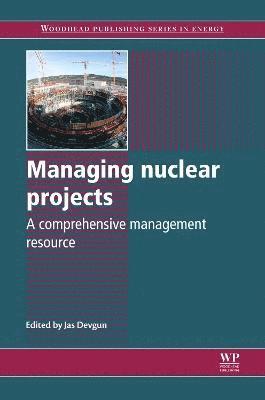 bokomslag Managing Nuclear Projects