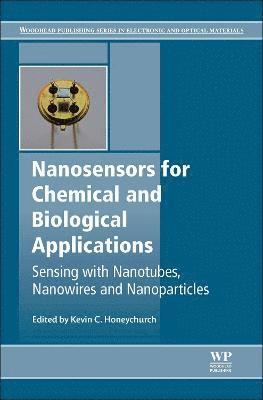 Kevin C. Honeychurch, Kevin C Honeychurch - Nanosensors for Chemical and Biological Applications, Inbunden