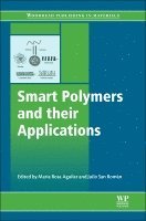 Maria Rosa Aguilar, Julio San Rom�n - Smart Polymers and their Applications, Inbunden