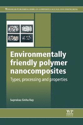 Environmentally Friendly Polymer Nanocomposites 1